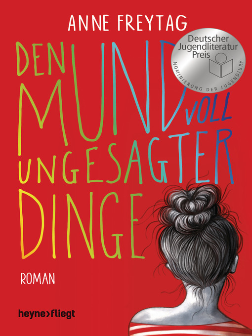 Title details for Den Mund voll ungesagter Dinge by Anne Freytag - Available
